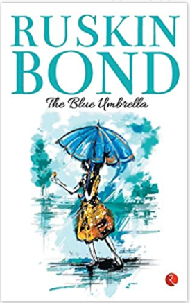 The Blue Umbrella by Ruskin&nbsp;Bond