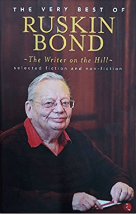 The Writer on the Hill: The Very Best of Ruskin Bond by Ruskin&nbsp;Bond