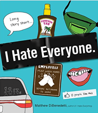 I Hate Everyone by Matthew&nbsp;DiBenedetti