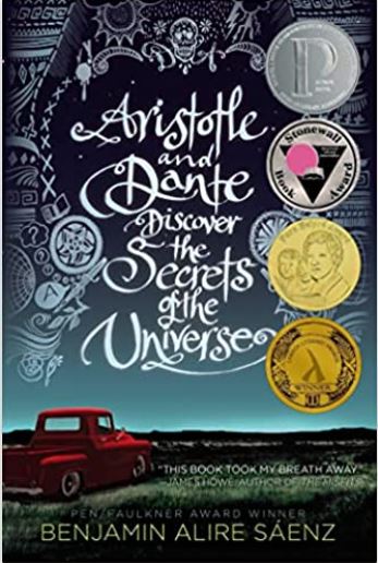 Aristotle and Dante Discover the Secrets of the Universe by Benjamin Alire&nbsp;Sáenz