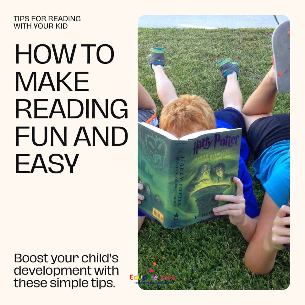 Reading with Your Kid: Making it Fun and&nbsp;Easy