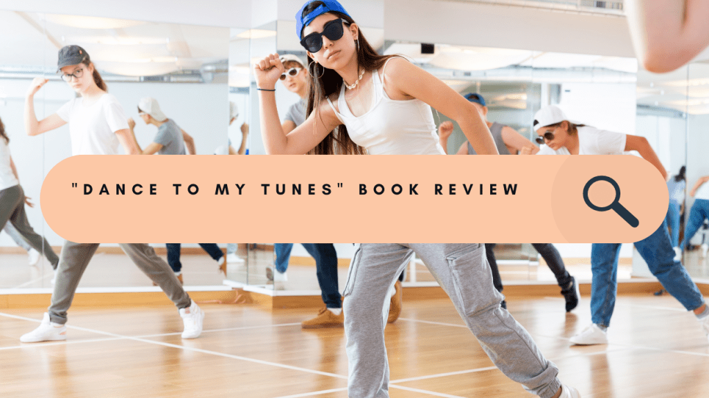 Echoes of Womanhood: Insights from “Dance to My&nbsp;Tunes”