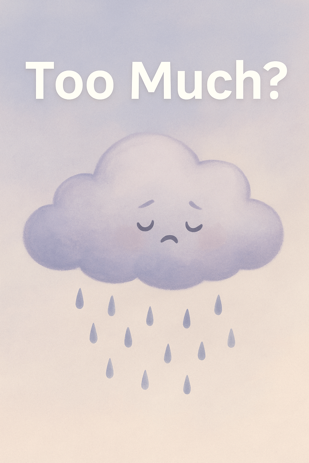 The Little Cloud That Rained Too Much: Understanding Big Emotions and Emotional&nbsp;Sensitivity
