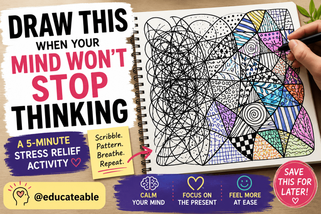 Scribble Grids for Stress Relief: A Simple Creative Activity to Calm a Busy&nbsp;Mind