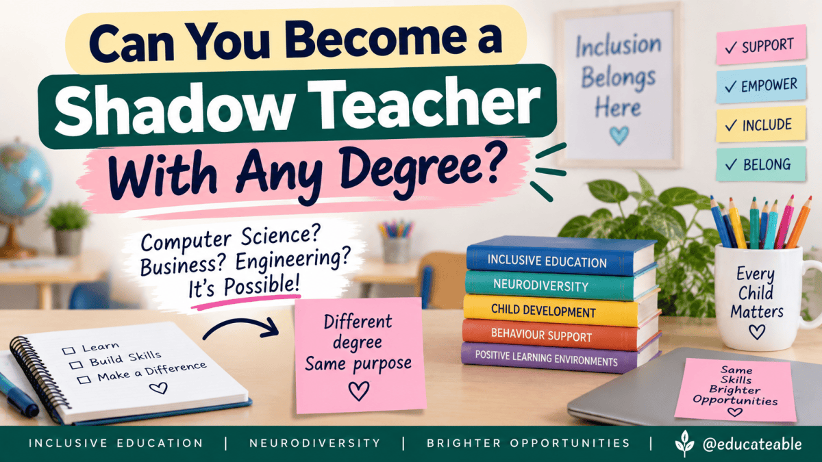 Can You Become a Shadow Teacher With Any&nbsp;Degree?